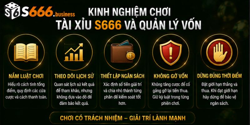 Kinh nghiệm chơi Tài Xỉu S666 và quản lý vốn